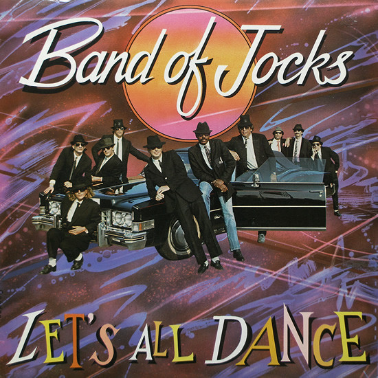 BAND OF JOCKS - LET'S ALL DANCE